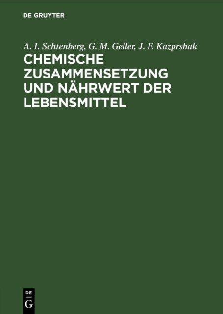 Chemische Zusammensetzung Und Nahrwert Der Lebensmittel