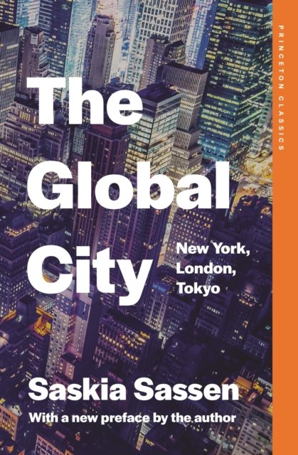 The Global City – New York, London, Tokyo