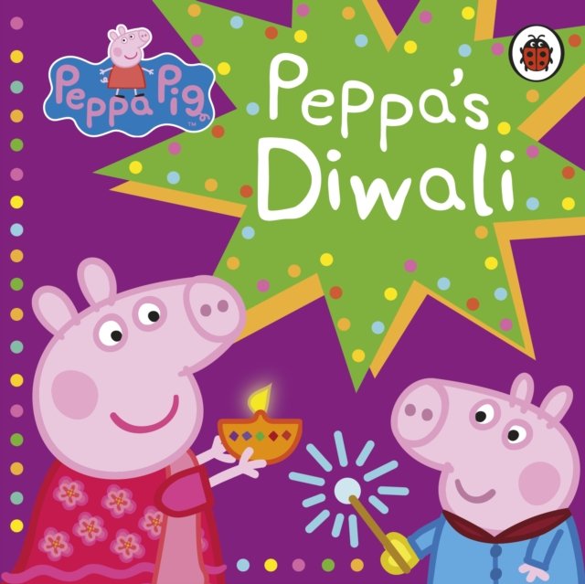 Peppa Pig: Peppa''s Diwali