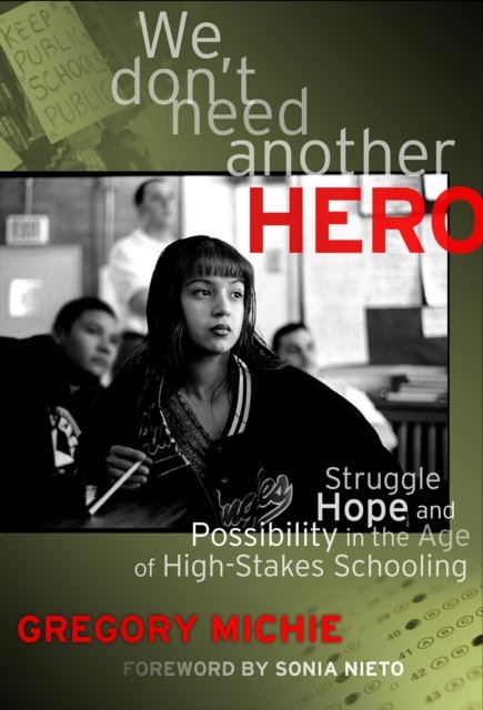We Don''t Need Another Hero
