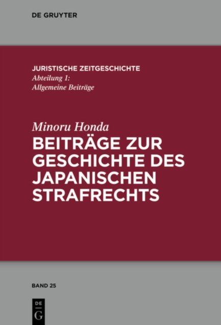 Beitrage zur Geschichte des japanischen Strafrechts
