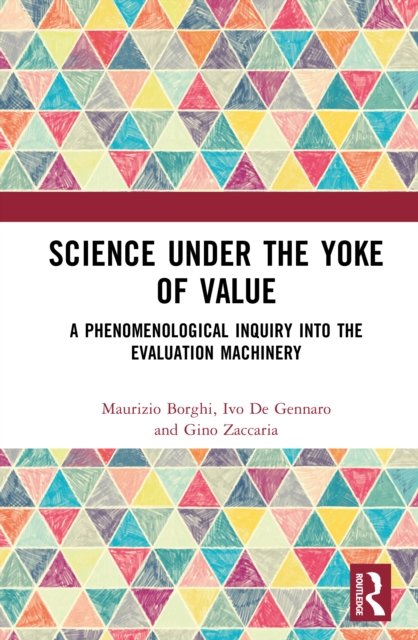Science Under the Yoke of Value
