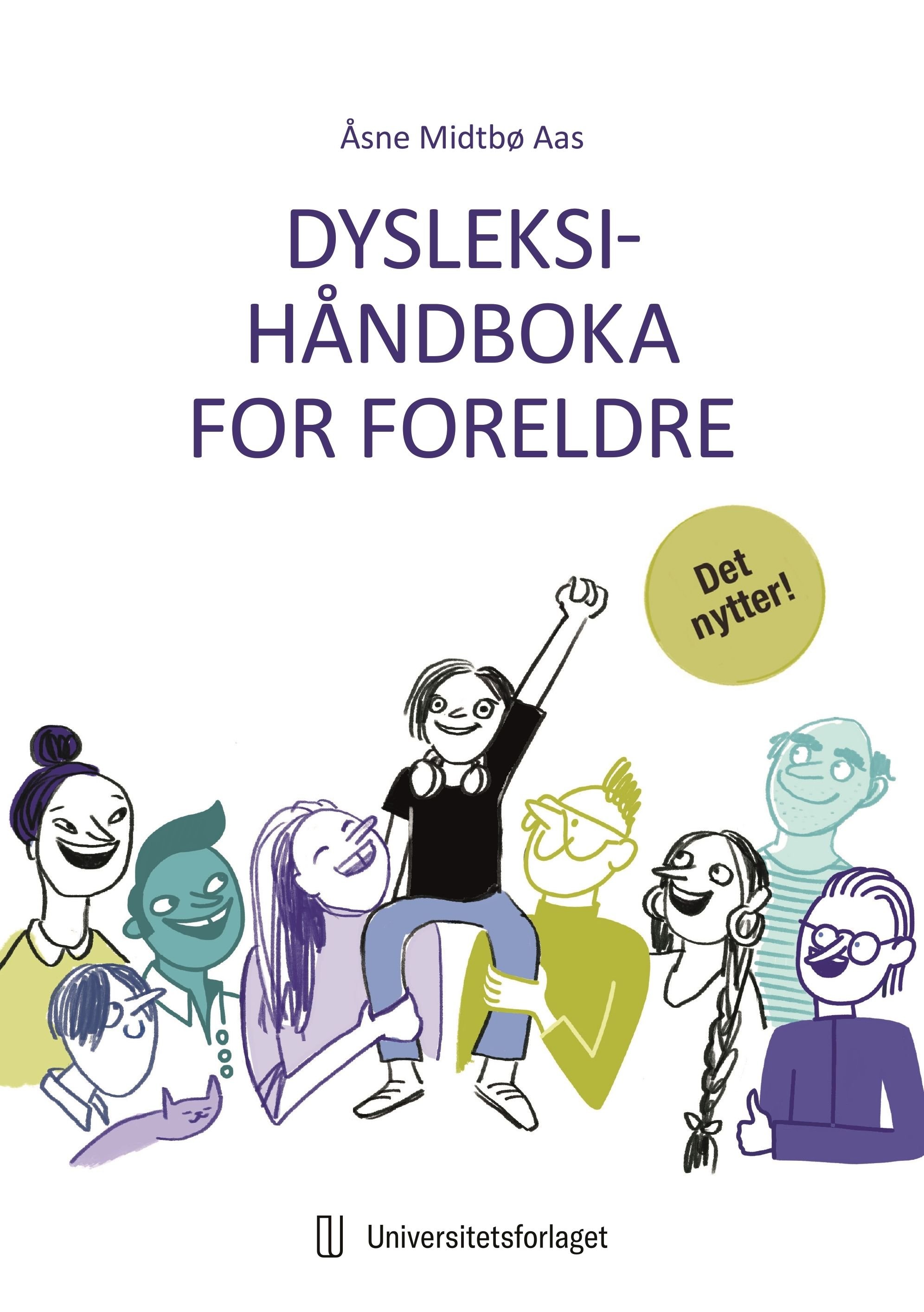 Dysleksihåndboka for foreldre av Åsne Midtbø Aas