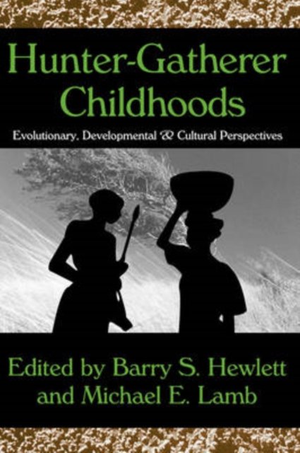 Hunter-Gatherer Childhoods