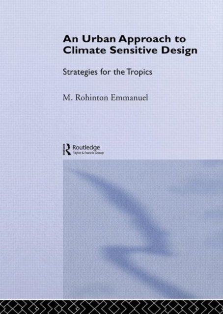 An Urban Approach To Climate Sensitive Design