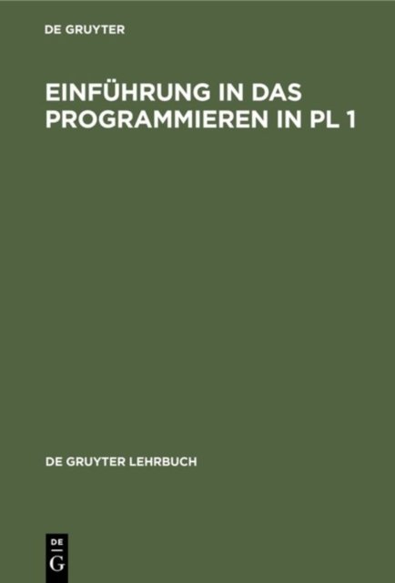 Einfuhrung in das Programmieren in PL 1