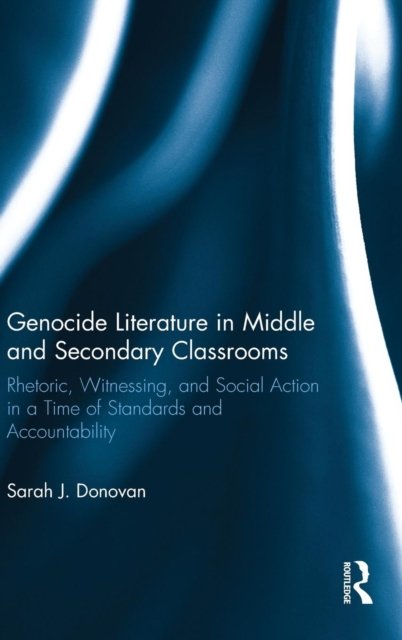 Genocide Literature in Middle and Secondary Classrooms