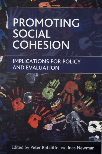 Promoting social cohesion – Implications for polic y and evaluation
