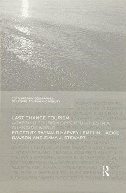 Last Chance Tourism