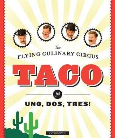 Taco - på uno, dos, tres!