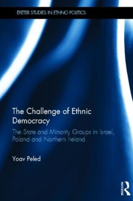The Challenge of Ethnic Democracy