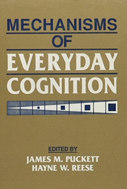 Mechanisms of Everyday Cognition