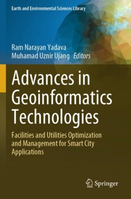 Advances in Geoinformatics Technologies