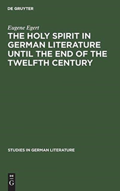 holy spirit in German literature until the end of the twelfth century