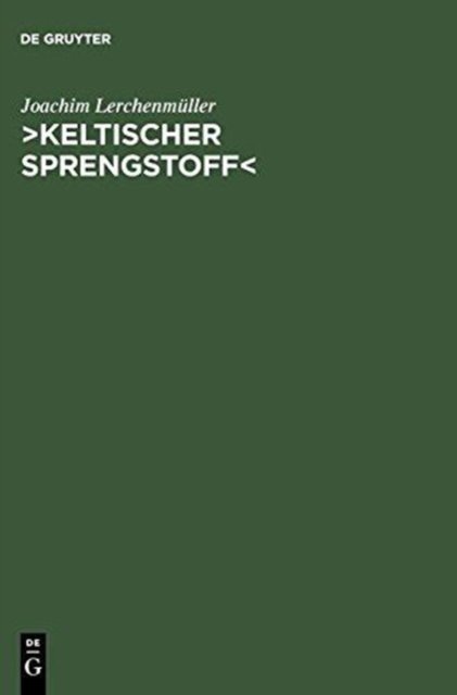 >Keltischer Sprengstoff<