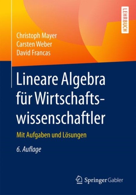 Lineare Algebra fur Wirtschaftswissenschaftler
