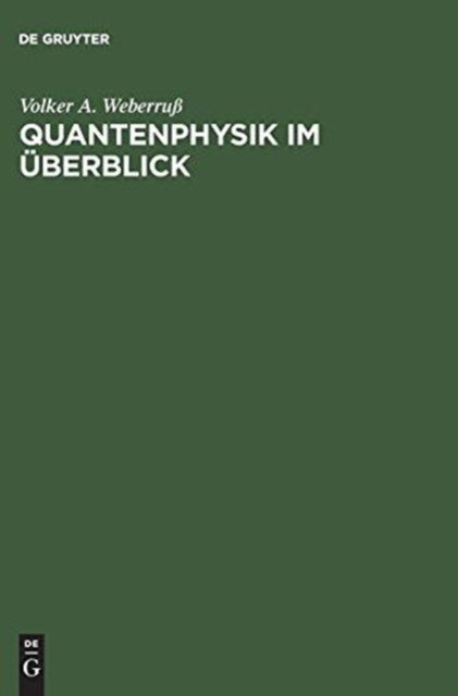 Quantenphysik im Überblick