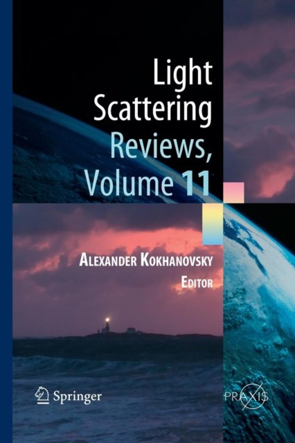 Light Scattering Reviews, Volume 11