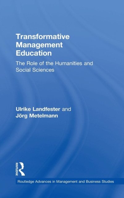 Transformative Management Education