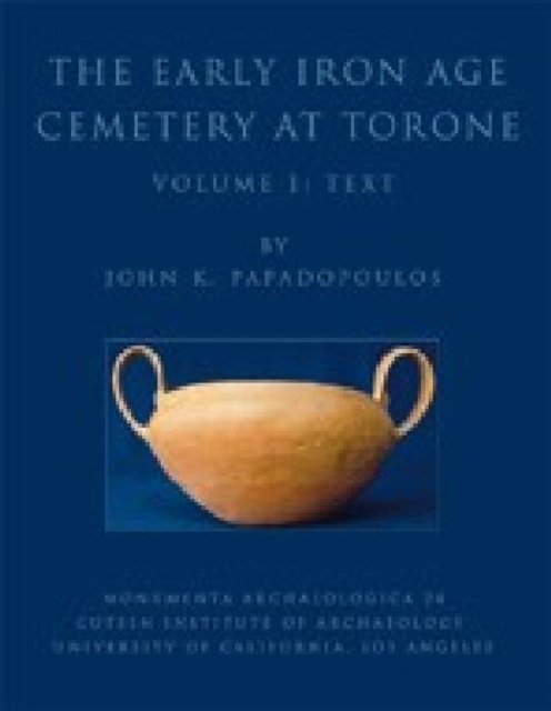 The Early Iron Age Cemetery at Torone (2 vols)