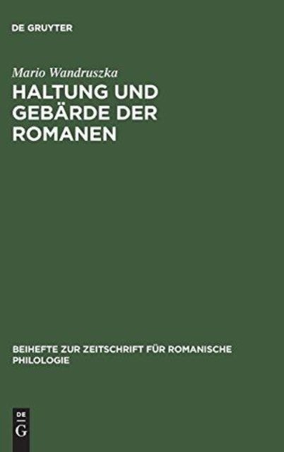 Haltung und Gebarde der Romanen