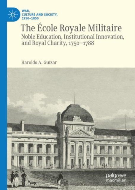 The Ecole Royale Militaire