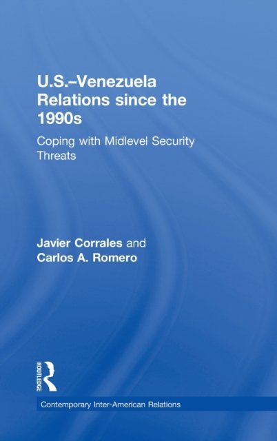 U.S.-Venezuela Relations since the 1990s