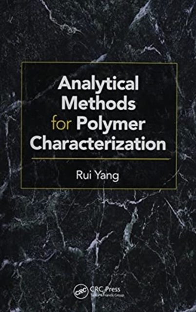 Analytical Methods for Polymer Characterization