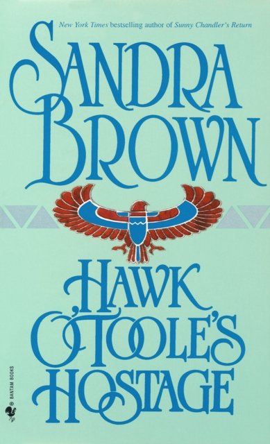 Hawk O''Toole''s Hostage