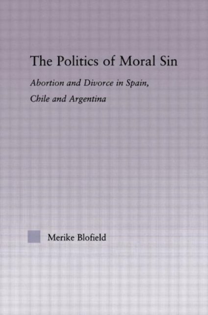 The Politics of Moral Sin