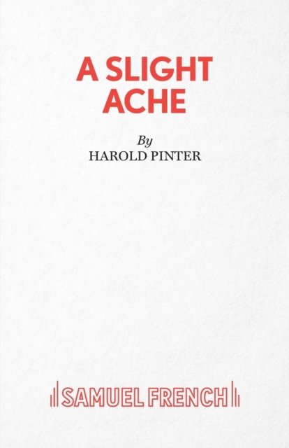 A Slight Ache