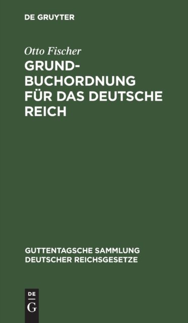 Grundbuchordnung Fur Das Deutsche Reich