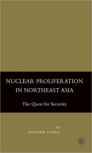 Nuclear Proliferation in Northeast Asia