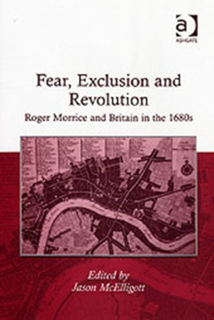 Fear, Exclusion and Revolution