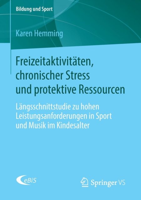 Freizeitaktivitaten, chronischer Stress und protektive Ressourcen