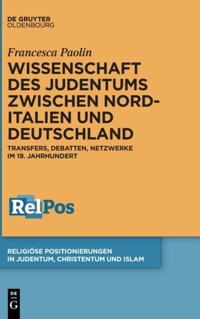 Wissenschaft Des Judentums Zwischen Norditalien Und Deutschland