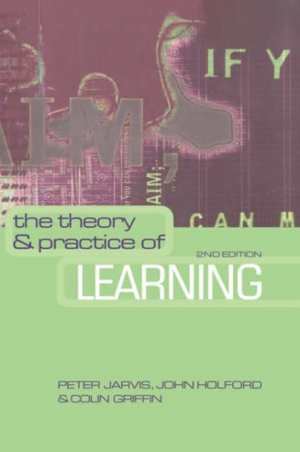 The Theory & Practice of Learning
