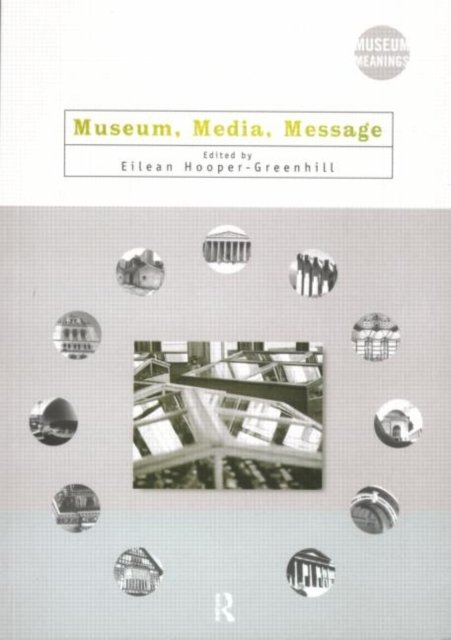 Museum, Media, Message