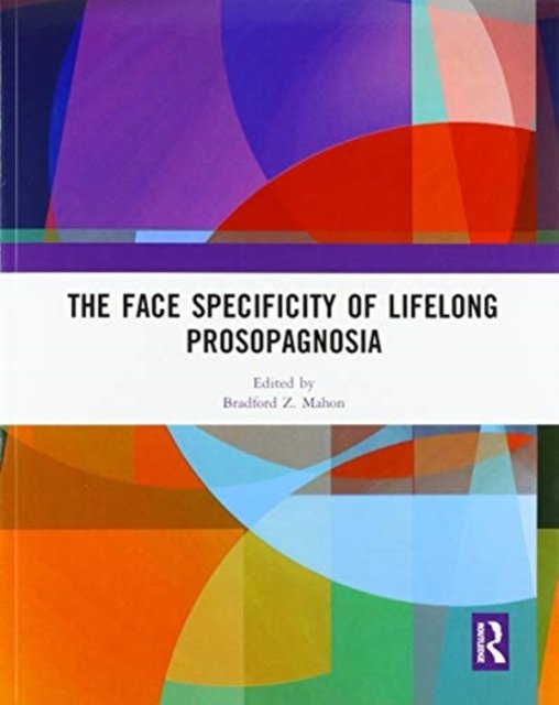 The Face Specificity of Lifelong Prosopagnosia