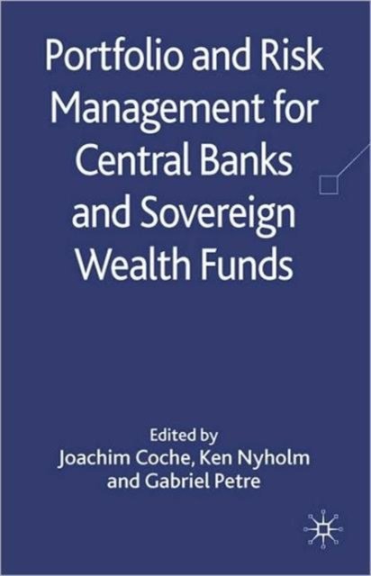 Portfolio and Risk Management for Central Banks and Sovereign Wealth Funds