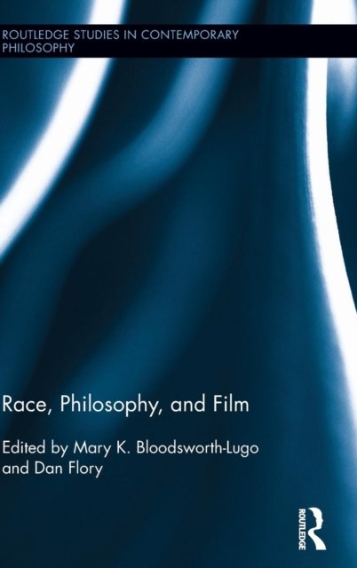 Race, Philosophy, and Film