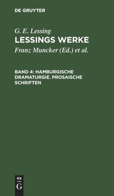 Hamburgische Dramaturgie. Prosaische Schriften