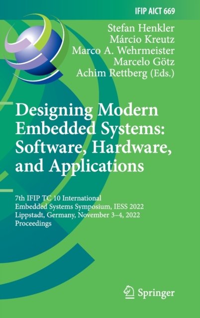 Designing Modern Embedded Systems: Software, Hardware, and Applications
