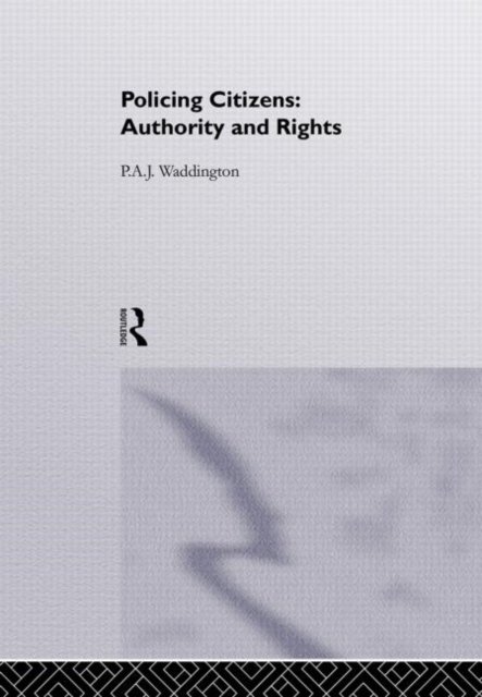 Police, Power and the State