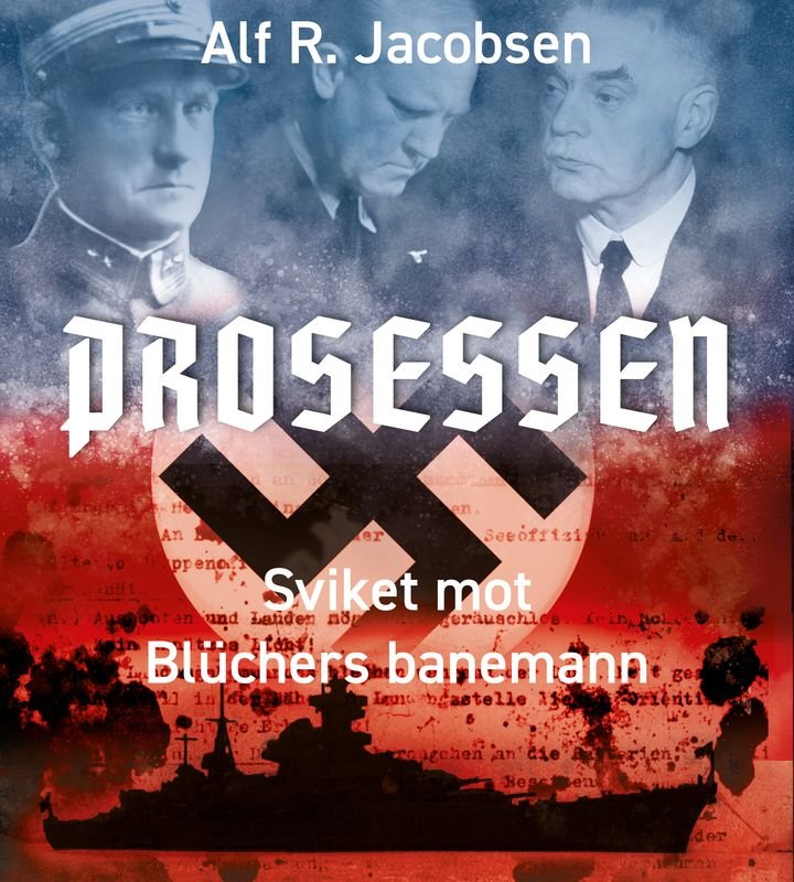 Prosessen - sviket mot Blüchers banemann