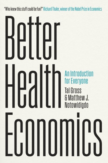 Better Health Economics – An Introduction for Everyone