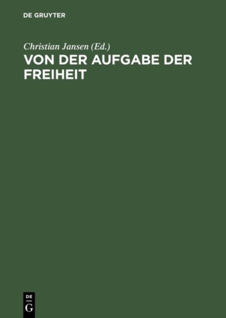 Von Der Aufgabe Der Freiheit Politische Verantwortung Und Buergerliche Gesellschaft Im 19. Und 20.