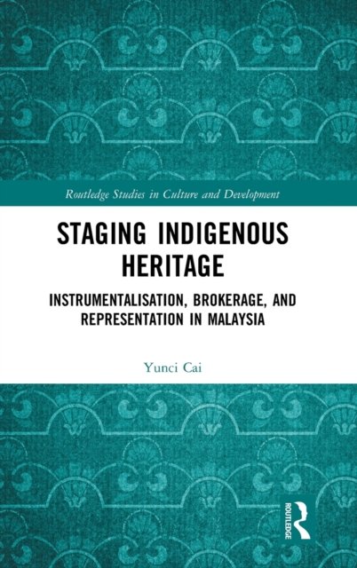 Staging Indigenous Heritage