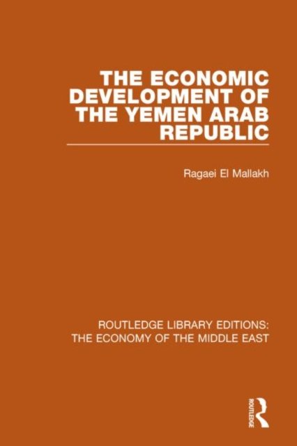 The Economic Development of the Yemen Arab Republic