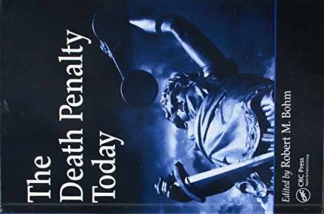 The Death Penalty Today